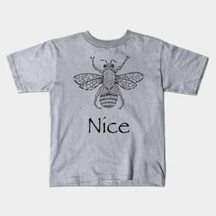 Bee nice Kids T-Shirt